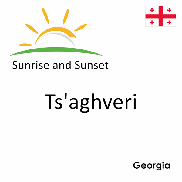 Sunrise and sunset times for Ts'aghveri, Georgia