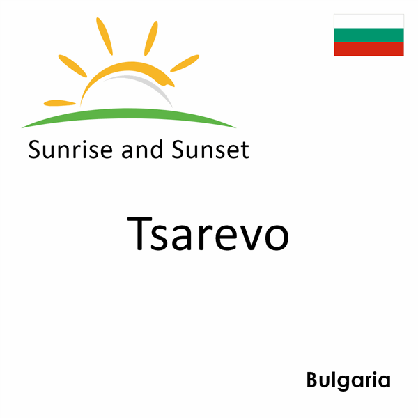 Sunrise and sunset times for Tsarevo, Bulgaria