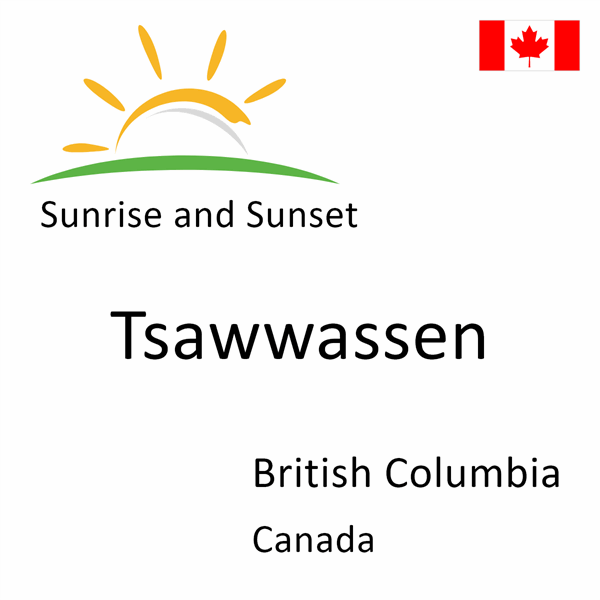 Sunrise and sunset times for Tsawwassen, British Columbia, Canada