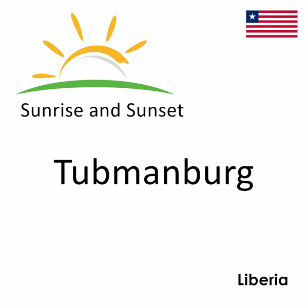 Sunrise and sunset times for Tubmanburg, Liberia
