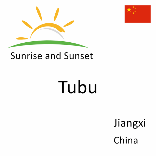 Sunrise and sunset times for Tubu, Jiangxi, China