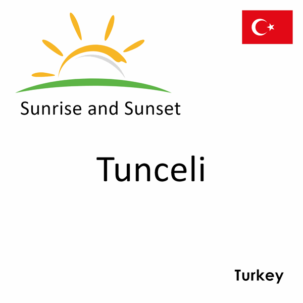 Sunrise and sunset times for Tunceli, Turkey