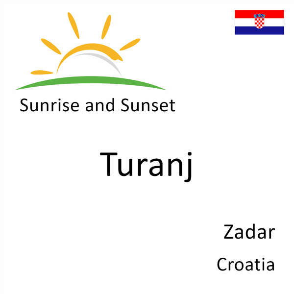 Sunrise and sunset times for Turanj, Zadar, Croatia