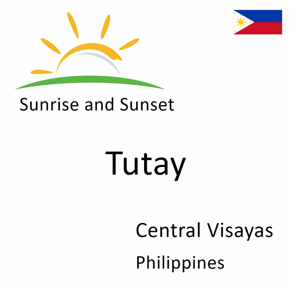 Sunrise and sunset times for Tutay, Central Visayas, Philippines