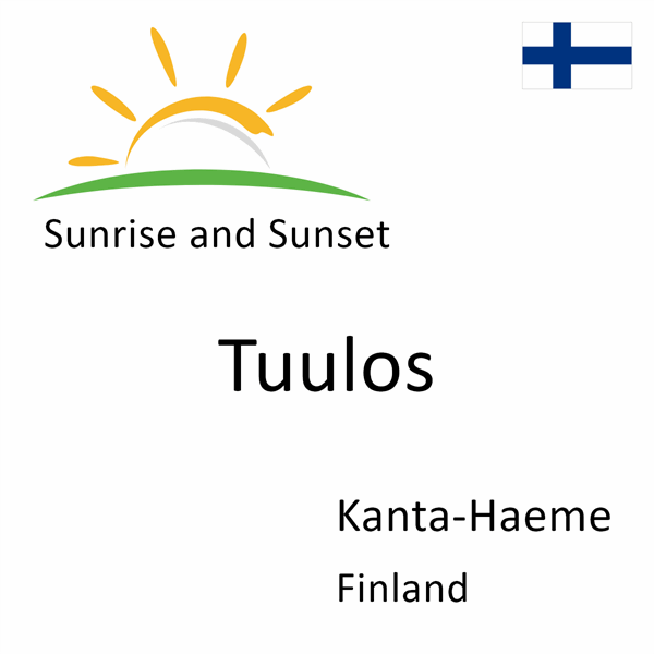 Sunrise and sunset times for Tuulos, Kanta-Haeme, Finland