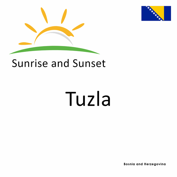 Sunrise and sunset times for Tuzla, Bosnia and Herzegovina