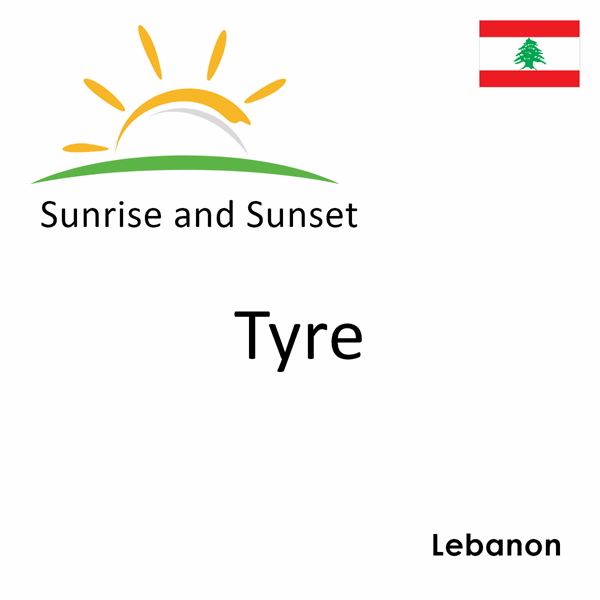 Sunrise and sunset times for Tyre, Lebanon