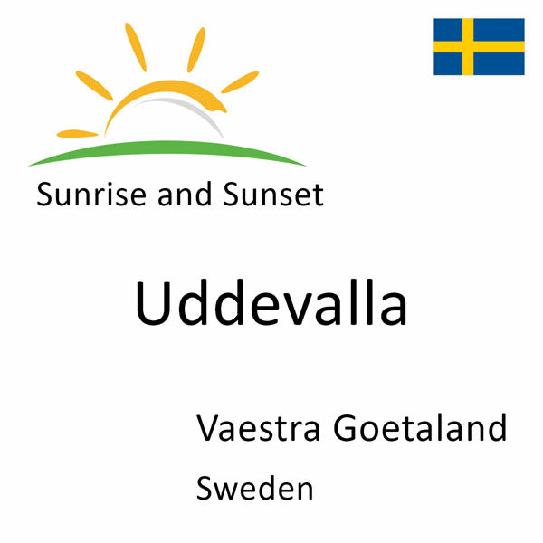 Sunrise and sunset times for Uddevalla, Vaestra Goetaland, Sweden