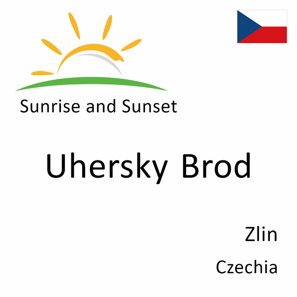 Sunrise and sunset times for Uhersky Brod, Zlin, Czechia