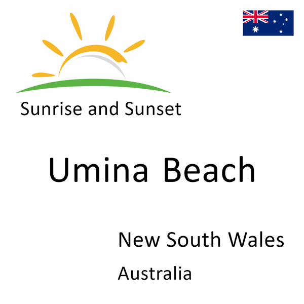 Sunrise and sunset times for Umina Beach, New South Wales, Australia