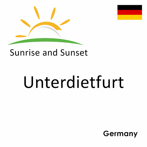 Sunrise and sunset times for Unterdietfurt, Germany