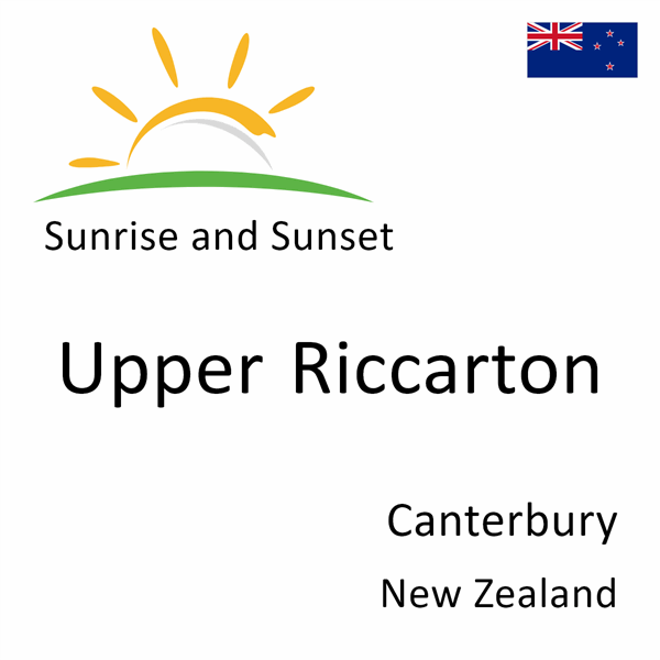 Sunrise and sunset times for Upper Riccarton, Canterbury, New Zealand
