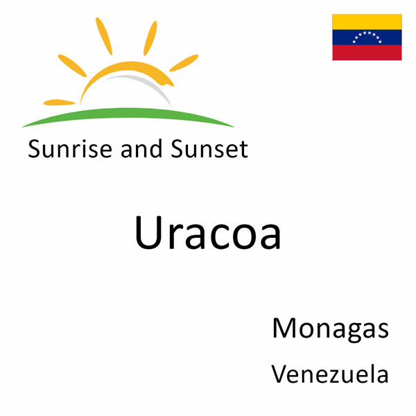 Sunrise and sunset times for Uracoa, Monagas, Venezuela