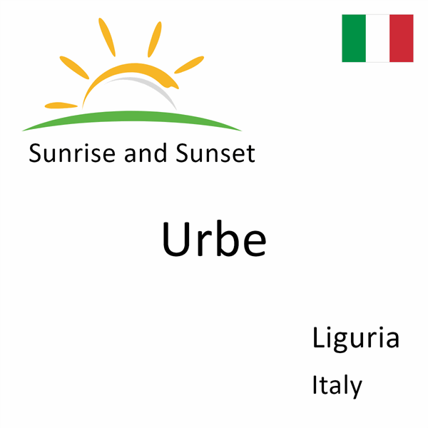 Sunrise and sunset times for Urbe, Liguria, Italy