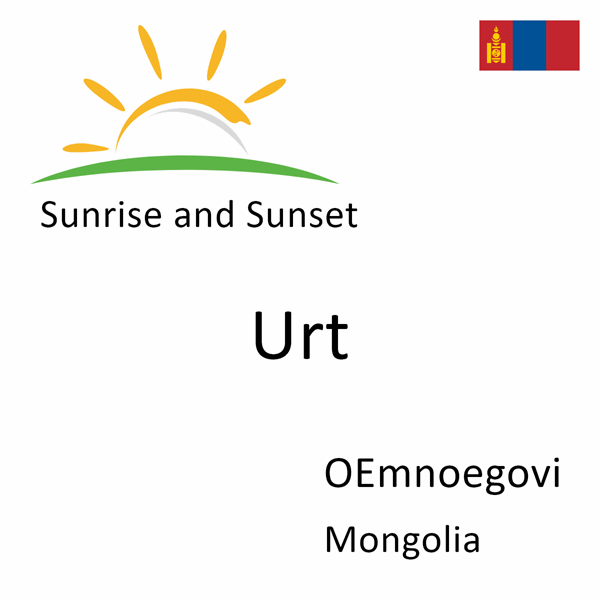 Sunrise and sunset times for Urt, OEmnoegovi, Mongolia