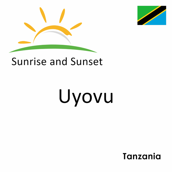Sunrise and sunset times for Uyovu, Tanzania