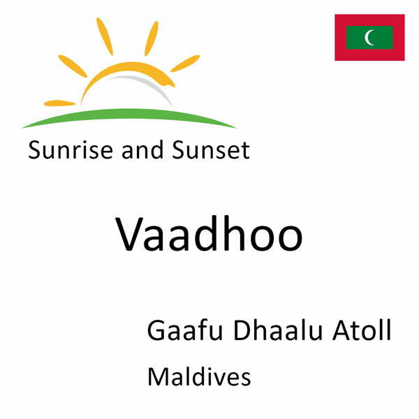 Sunrise and sunset times for Vaadhoo, Gaafu Dhaalu Atoll, Maldives