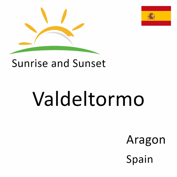 Sunrise and sunset times for Valdeltormo, Aragon, Spain