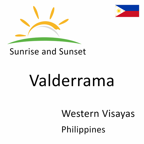 Sunrise and sunset times for Valderrama, Western Visayas, Philippines