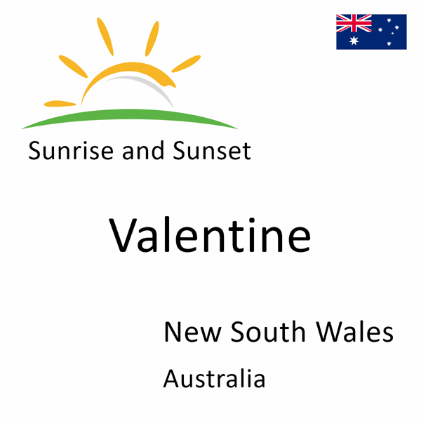 Sunrise and sunset times for Valentine, New South Wales, Australia