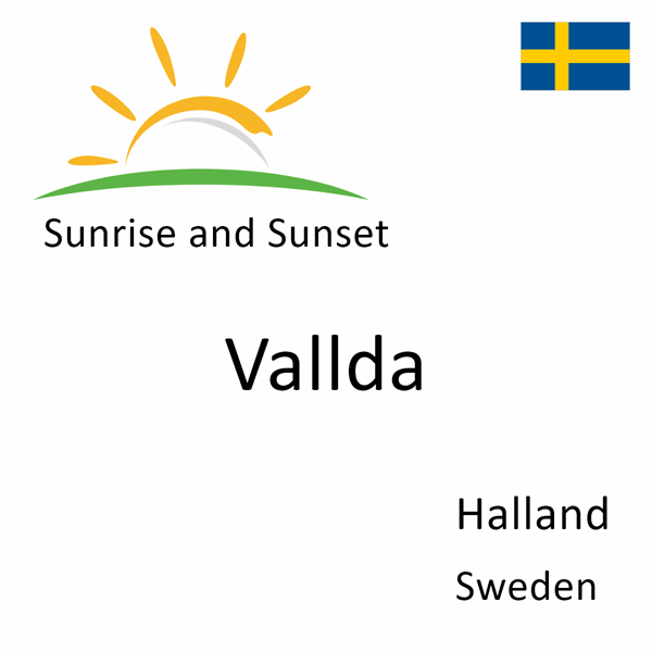 Sunrise and sunset times for Vallda, Halland, Sweden