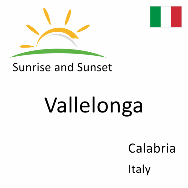 Sunrise and sunset times for Vallelonga, Calabria, Italy