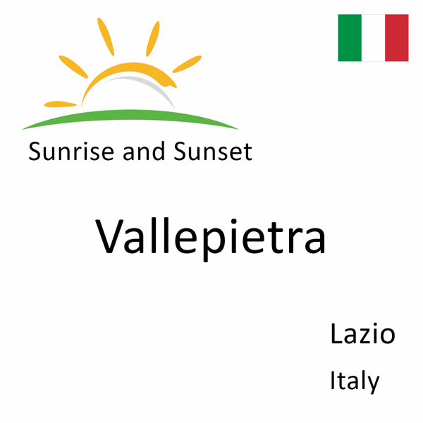 Sunrise and sunset times for Vallepietra, Lazio, Italy