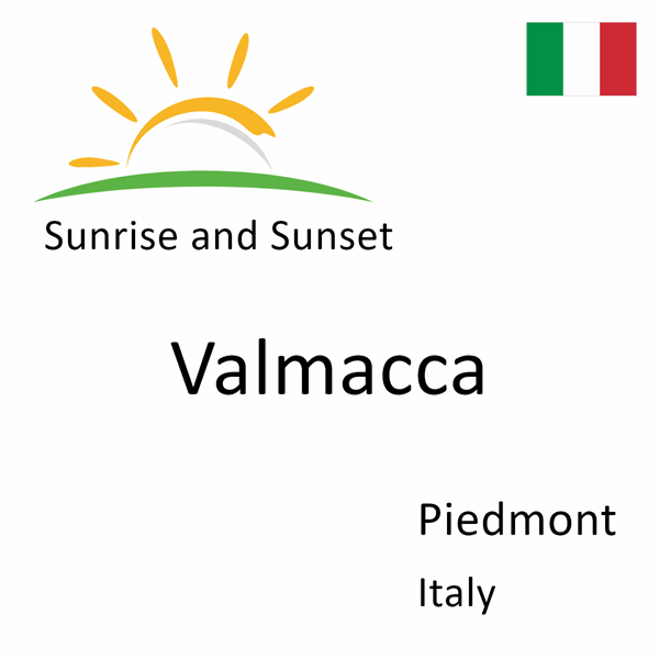 Sunrise and sunset times for Valmacca, Piedmont, Italy