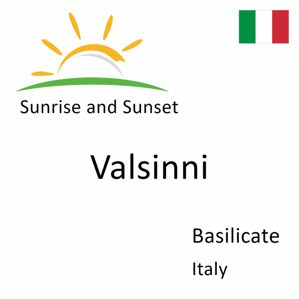 Sunrise and sunset times for Valsinni, Basilicate, Italy