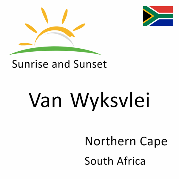 Sunrise and sunset times for Van Wyksvlei, Northern Cape, South Africa