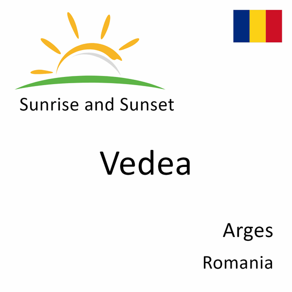 Sunrise and sunset times for Vedea, Arges, Romania