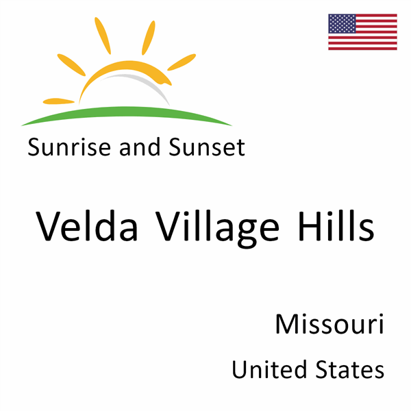 Sunrise and sunset times for Velda Village Hills, Missouri, United States