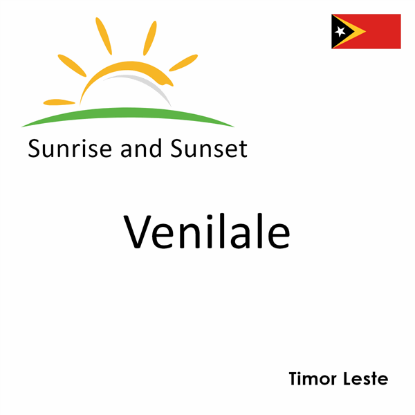 Sunrise and sunset times for Venilale, Timor Leste