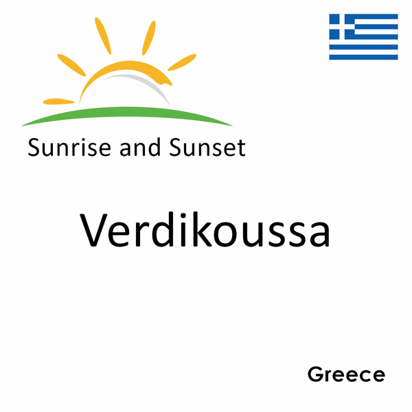 Sunrise and sunset times for Verdikoussa, Greece