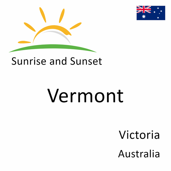 Sunrise and sunset times for Vermont, Victoria, Australia