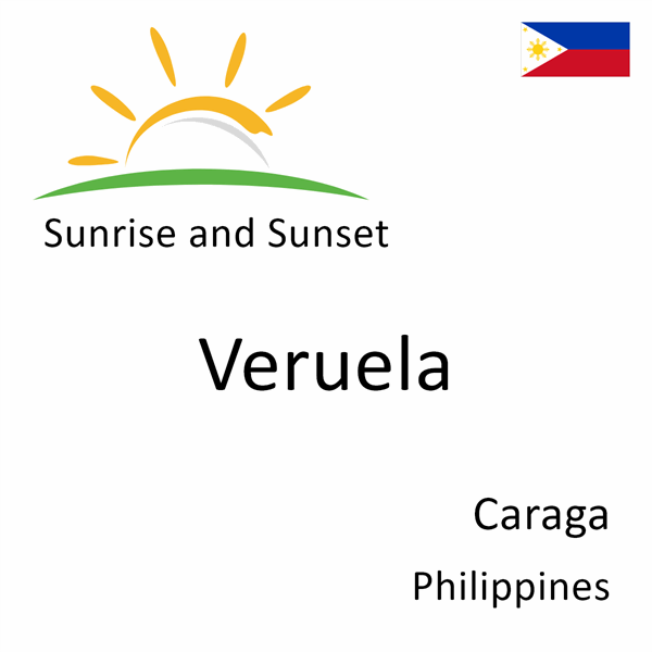 Sunrise and sunset times for Veruela, Caraga, Philippines