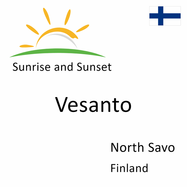 Sunrise and sunset times for Vesanto, North Savo, Finland