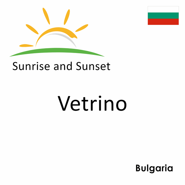 Sunrise and sunset times for Vetrino, Bulgaria