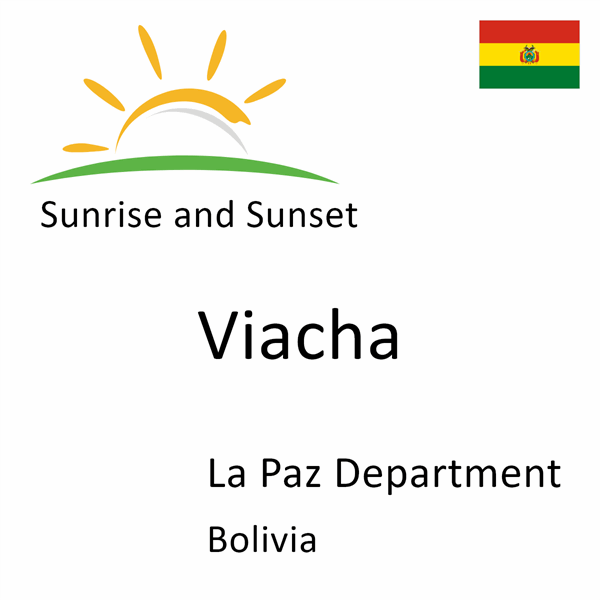 Sunrise and sunset times for Viacha, La Paz Department, Bolivia