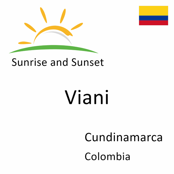 Sunrise and sunset times for Viani, Cundinamarca, Colombia