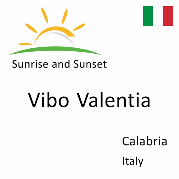 Sunrise and sunset times for Vibo Valentia, Calabria, Italy