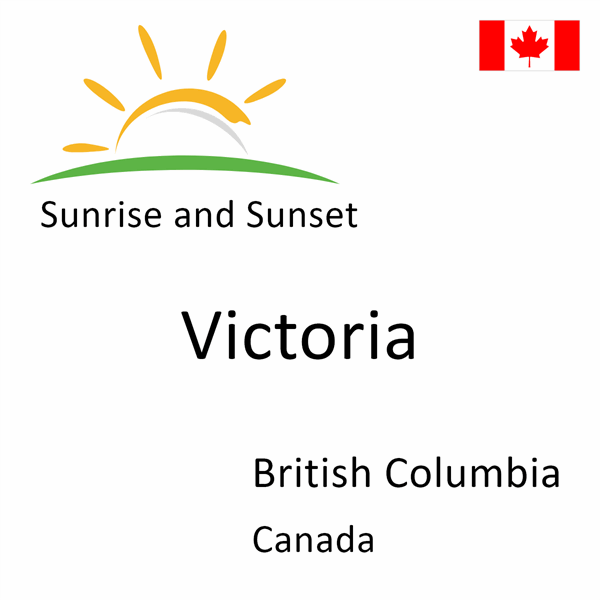 Sunrise and sunset times for Victoria, British Columbia, Canada