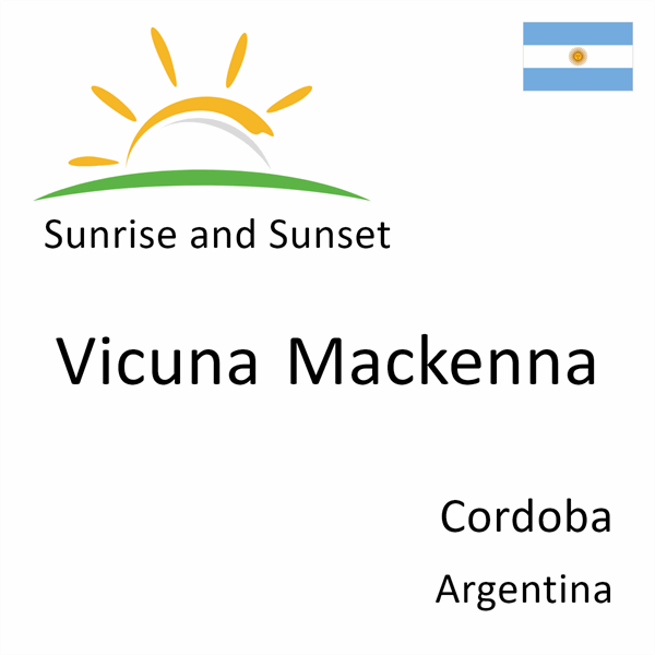 Sunrise and sunset times for Vicuna Mackenna, Cordoba, Argentina