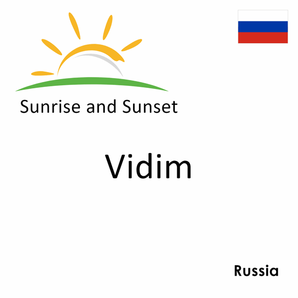 Sunrise and sunset times for Vidim, Russia