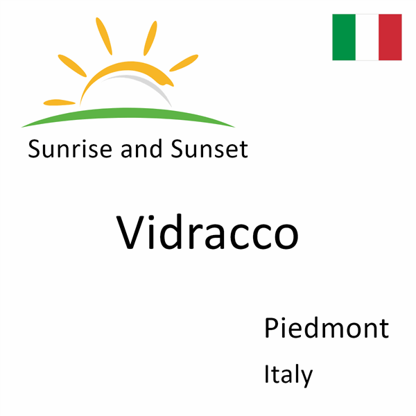 Sunrise and sunset times for Vidracco, Piedmont, Italy