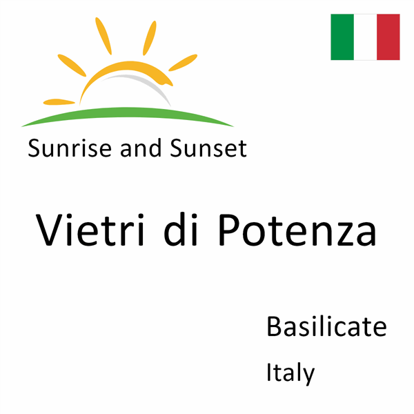 Sunrise and sunset times for Vietri di Potenza, Basilicate, Italy