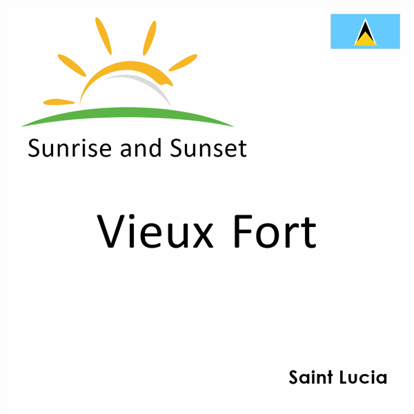 Sunrise and sunset times for Vieux Fort, Saint Lucia