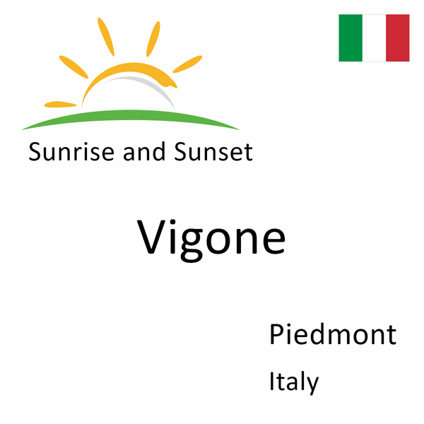 Sunrise and sunset times for Vigone, Piedmont, Italy