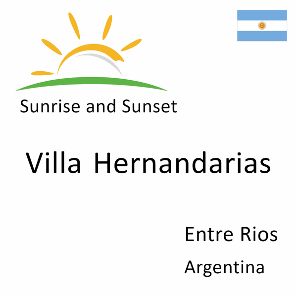 Sunrise and sunset times for Villa Hernandarias, Entre Rios, Argentina