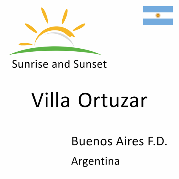 Sunrise and sunset times for Villa Ortuzar, Buenos Aires F.D., Argentina